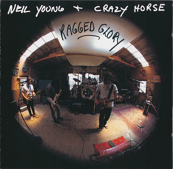 Neil Young + Crazy Horse: Ragged Glory (1990)